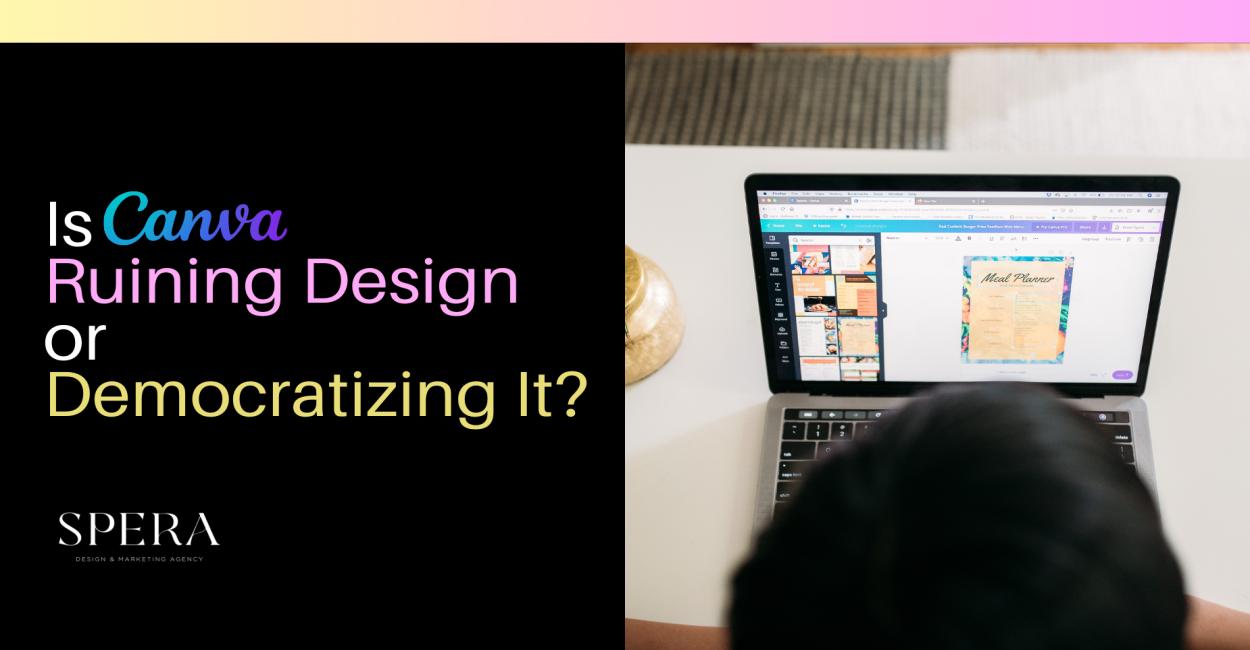 Is Canva ruining designs or democratizing it