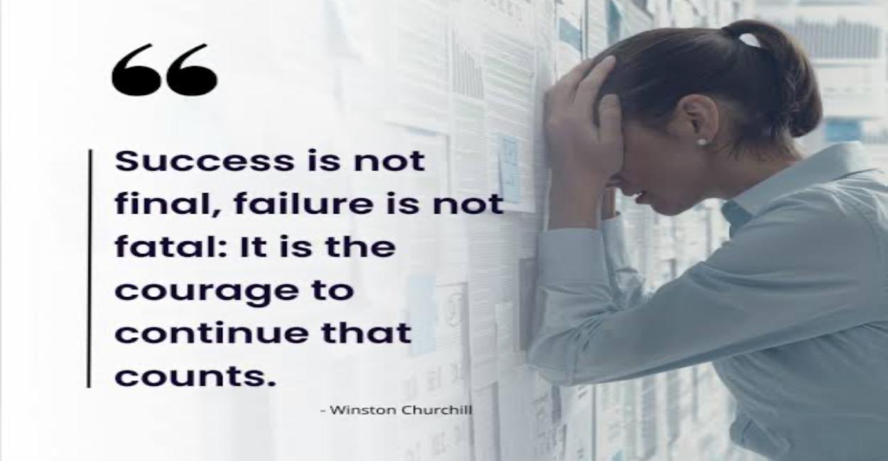 Failure is not fatal in business