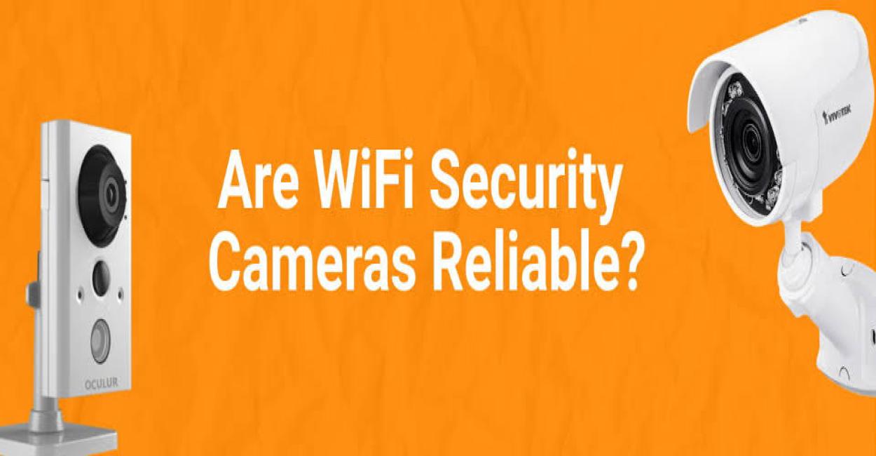Are Wi-Fi Cameras Really the Future of Security